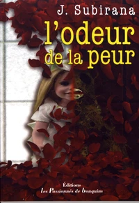 L'odeur de la peur