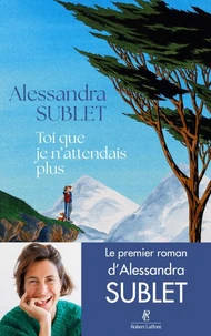 Toi que je n'attendais plus
