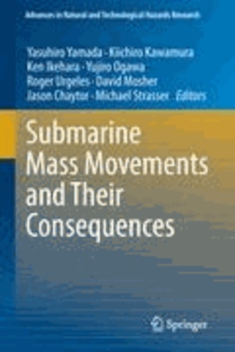 David Mosher - Submarine Mass Movements and Their Consequences - 5th International Symposium.
