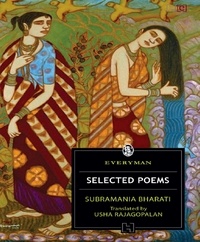 Subramania Bharati et Usha Rajagopalan - Selected Poems.