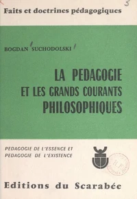 La pédagogie et les grands courants philosophiques