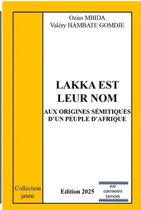 Lakka est leur nom