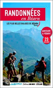  Sud Ouest - Randonnées en Béarn - Montagne & Piémont - 24 balades.