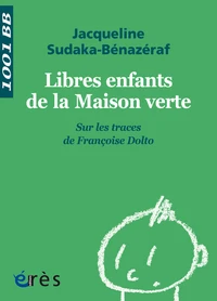 Libres enfants de la maison verte