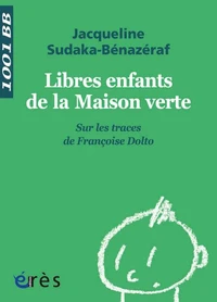 Libres enfants de la maison verte