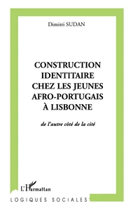 Construction identitaire chez les jeunes afro-portugais à Lisbonne