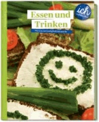 Süddeutsche Zeitung für Kinder 'Ich und die Welt' - Essen und Trinken - Was uns satt und glücklich macht.