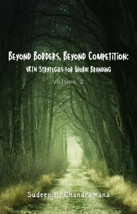 Beyond Borders, Beyond Competition: VRIN Strategies for Global Branding