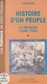 Sudel Fuma et Désiré Charnay - Histoire d'un peuple : La Réunion, 1848-1900.