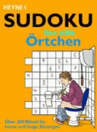 Sudoku fürs stille Örtchen - 200 Rätsel für kurze und lange Sitzungen.