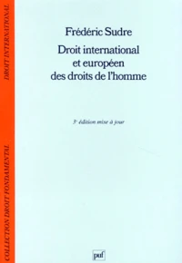 Droit international et européen des droits de l'Homme