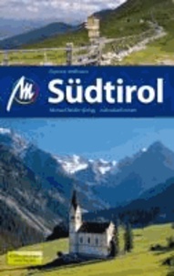 Südtirol - 45 Wanderungen und Touren.