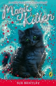 Sue Bentley - Magic Kitten: A Puzzle of Paws.