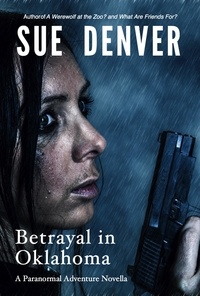 Sue Denver - Betrayal in Oklahoma - WolfLady.