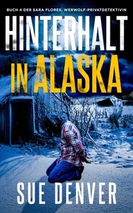 Hinterhalt in Alaska
