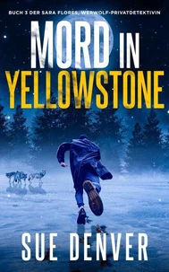 Mord in Yellowstone