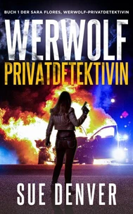 Werwolf Privatdetektivin