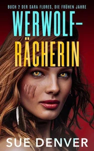 WERWOLF-RÄCHERIN