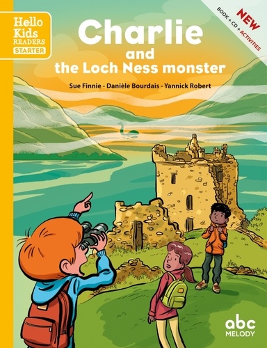Charlie and the Loch Ness monster  avec 1 CD audio