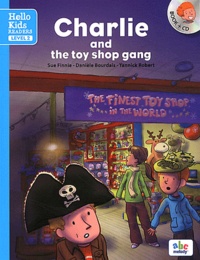 Sue Finnie et Danièle Bourdais - Charlie and the toy shop gang. 1 CD audio
