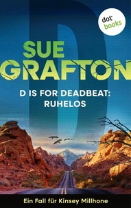 D is for Deadbeat: Ruhelos