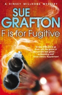 Sue Grafton - F is for Fugitive.
