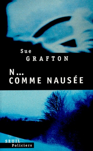 Sue Grafton - N comme nausée.
