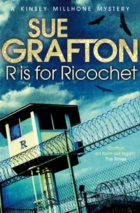 Sue Grafton - R is for Ricochet.