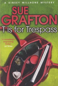 Sue Grafton - T is for Trespass.
