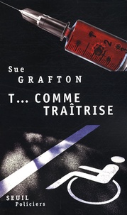 Sue Grafton - T... comme traîtrise.