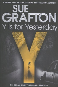 Sue Grafton - Y is for Yesterday.