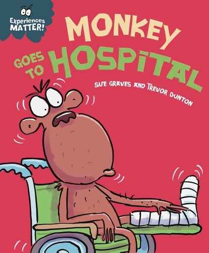 Monkey Goes to Hospital
