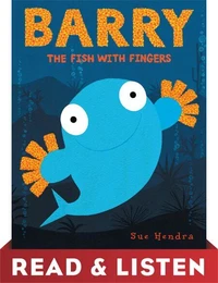 Barry the Fish with Fingers: Read &amp; Listen Edition