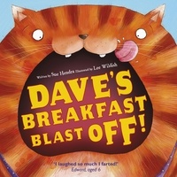 Sue Hendra et Lee Wildish - Dave's Breakfast Blast Off!.