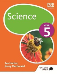 Sue Hunter et Jenny Macdonald - Science Year 5.