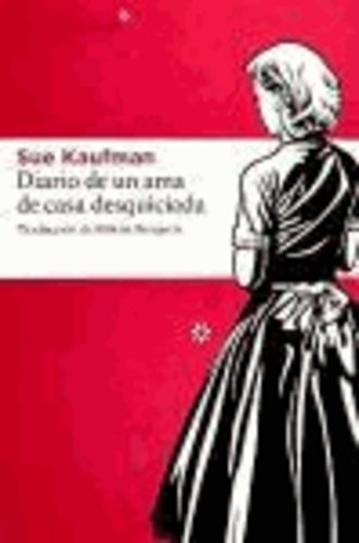 Sue Kaufman - Diario de Una AMA de Casa Desquiciada.