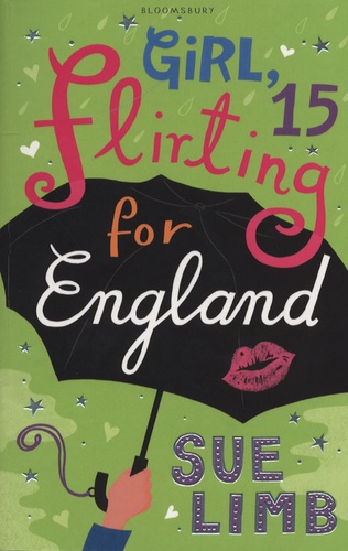 Sue Limb - Girl, 15 flirting for England.