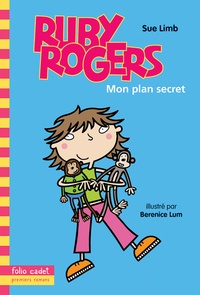 Sue Limb - Ruby Rogers Tome 1 : Mon plan secret.