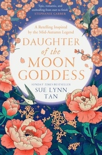 Sue Lynn Tan - Daughter of the Moon Goddess.