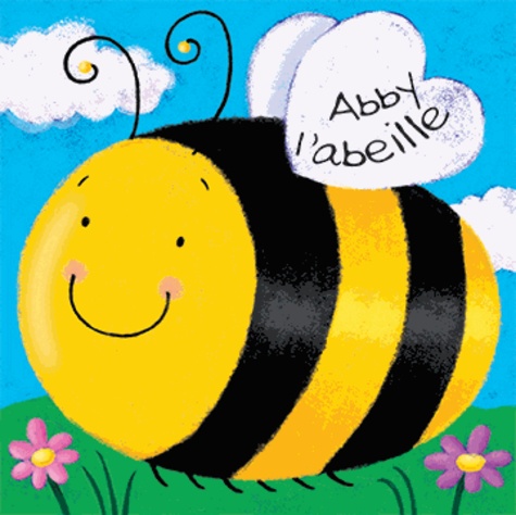 Sue McMillian et Louise Gardner - Abby l'abeille.