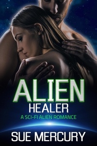  Sue Mercury et  Sue Lyndon - Alien Healer - Vaxxlian Mates, #2.