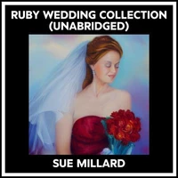 Ruby Wedding Collection (Unabridged)