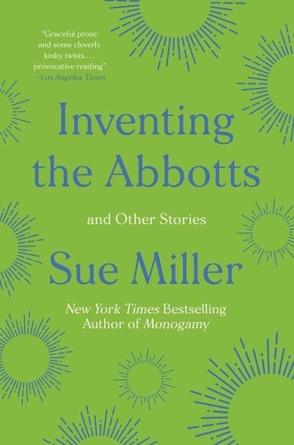 Sue Miller - Inventing the Abbotts.