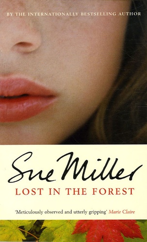 Sue Miller - Lost in the Forest.