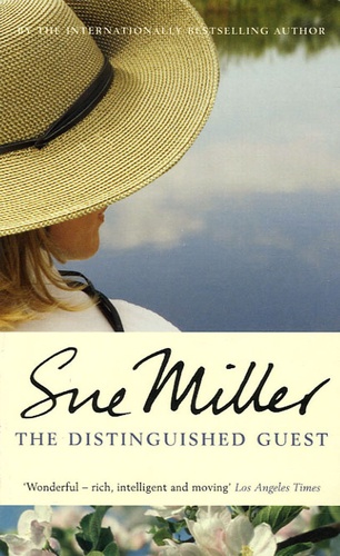 Sue Miller - The Distinguished Guest.