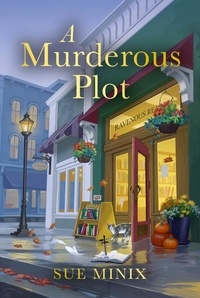 Sue Minix - A Murderous Plot.