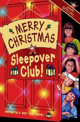 Sue Mongredien - Merry Christmas, Sleepover Club - Christmas Special.