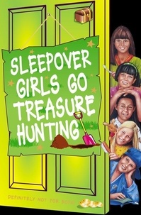 Sue Mongredien - Sleepover Girls Go Treasure Hunting.