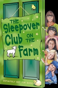 Sue Mongredien - The Sleepover Club on the Farm.
