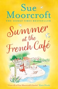 Sue Moorcroft - Summer at the French Café.